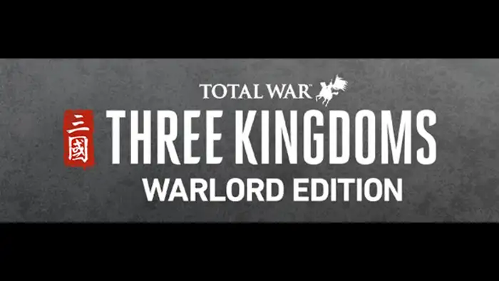 Total War: THREE KINGDOMS - Warlord Edition