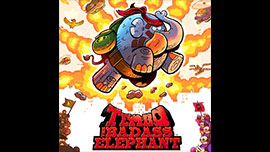 TEMBO THE BADASS ELEPHANT