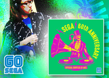 「セガ設立60周年プロジェクト」『SEGA 60th Anniversary Official Bootleg DJ Mix』3月24日（水）発売！
