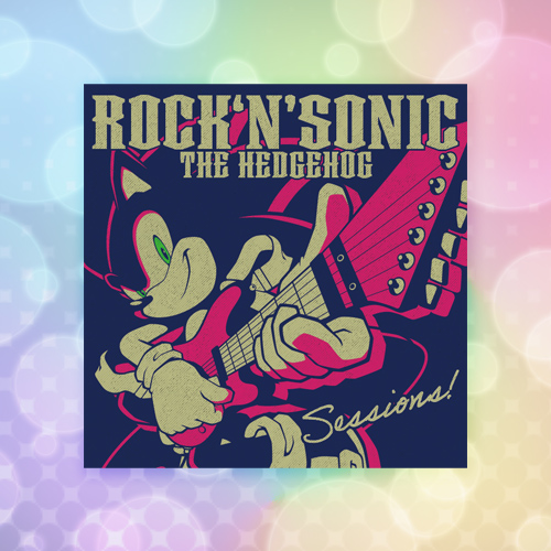 Rock 'n' Sonic The Hedgehog: Sessions